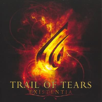 Trail Of Tears: "Existentia" – 2007
